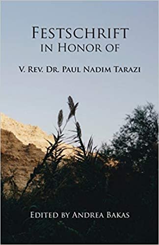 okumak Festschrift in Honor of V. Rev. Dr. Paul Nadim Tarazi