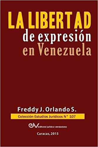 okumak LIBERTAD DE EXPRESIÓN EN VENEZUELA