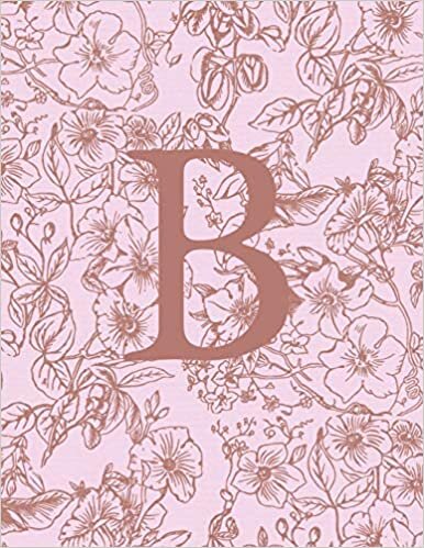 okumak B: Monogram Initial Notebook For Women And Girls-Pink And Brown Floral-120 Pages 8.5 x 11