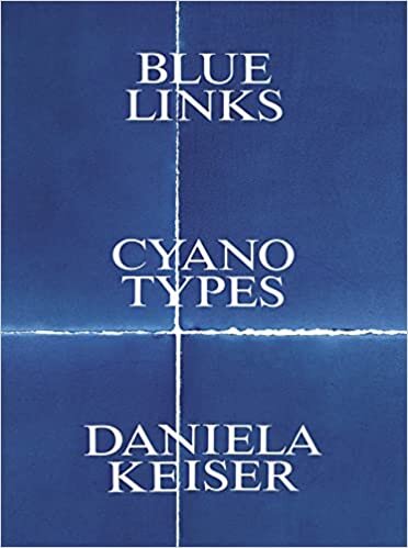 Daniela Keiser: Blue Links. Cyanotypes.