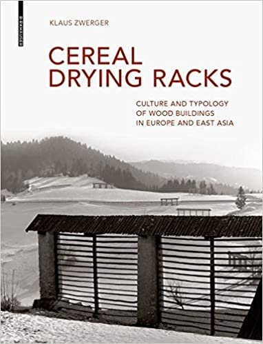 okumak Cereal Drying Racks: Culture and Typology of Wood Buildings in Europe and East Asian