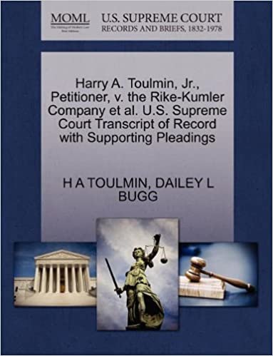 okumak Harry A. Toulmin, Jr., Petitioner, v. the Rike-Kumler Company et al. U.S. Supreme Court Transcript of Record with Supporting Pleadings