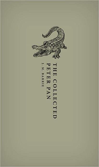 okumak The Collected Peter Pan (Oxford World&#39;s Classics Hardback Collection)