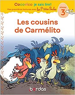 okumak Cocorico Je sais lire ! premières lectures avec les P&#39;tites Poules - Les Cousins de Carmélito