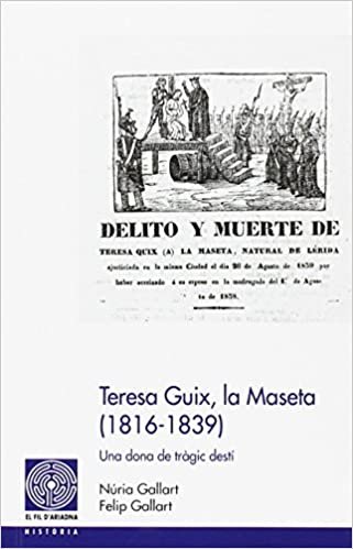 okumak Teresa Guix, la Maseta (1816-1839): Una dona de tràgic destí (El Fil d&#39;Ariadna, Band 64)