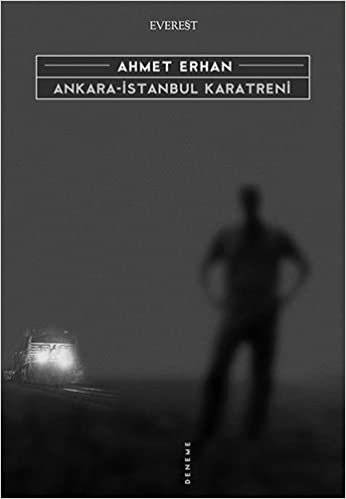 okumak Ankara-İstanbul Karatreni
