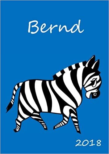 okumak 2018: personalisierter Zebra-Kalender 2018 - Bernd - DIN A5 - eine Woche pro Doppelseite