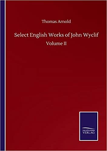 okumak Select English Works of John Wyclif: Volume II