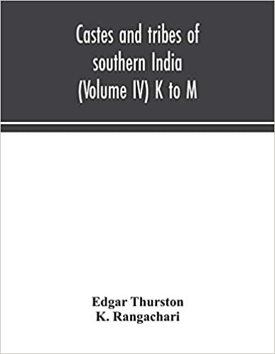 okumak Castes and tribes of southern India (Volume IV) K to M