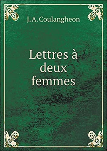 okumak Lettres À Deux Femmes
