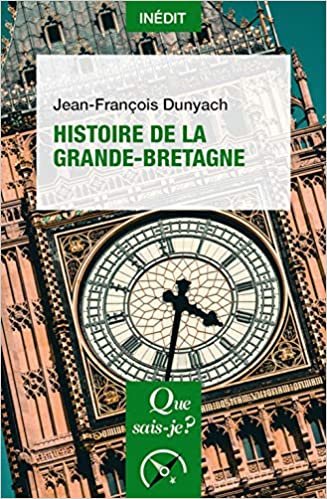 okumak Histoire de la Grande-Bretagne (Que sais-je?)