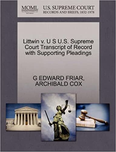 okumak Littwin v. U S U.S. Supreme Court Transcript of Record with Supporting Pleadings