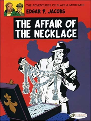 okumak Blake &amp; Mortimer Vol.7: The Affair of the Necklace (Adventures of Blake &amp; Mortimer)