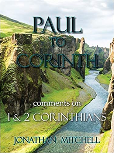 okumak Paul to Corinth, Comments on First Corinthians and Second Corinthians