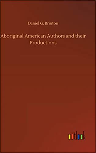 okumak Aboriginal American Authors and their Productions