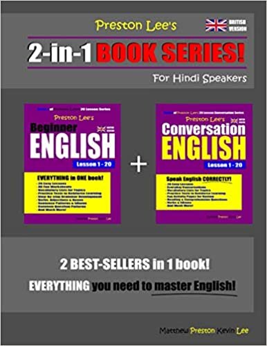 okumak Preston Lee’s 2-in-1 Book Series! Beginner English &amp; Conversation English Lesson 1 – 20 For Hindi Speakers (British Version)