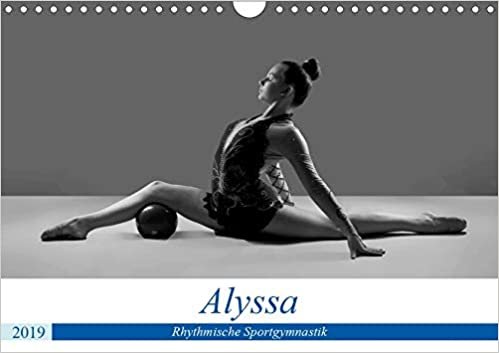 okumak Bedaam, J: Rhythmisch Sportgymnastik - Alyssa (Wandkalender