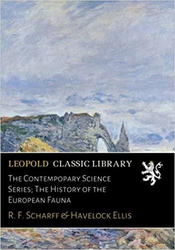 okumak The Contempopary Science Series; The History of the European Fauna