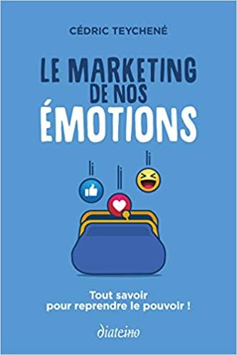 okumak Le marketing de nos émotions