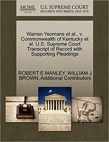 okumak Warren Yeomans et al., v. Commonwealth of Kentucky et al. U.S. Supreme Court Transcript of Record with Supporting Pleadings