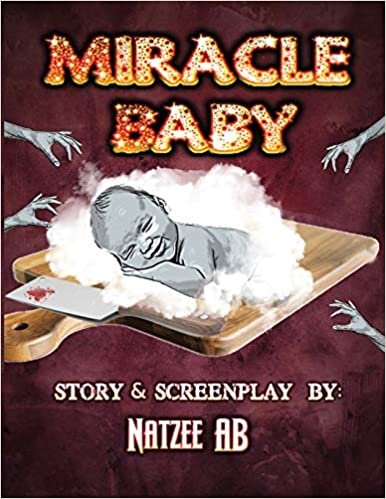 okumak Miracle Baby: A Screenplay