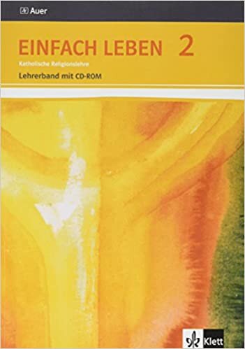 okumak Einfach Leben 2. Ausgabe S: Lehrerband mit CD-ROM Klasse 7/8 (Einfach Leben. Ausgabe S ab 2011)