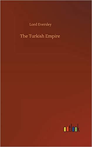 okumak The Turkish Empire