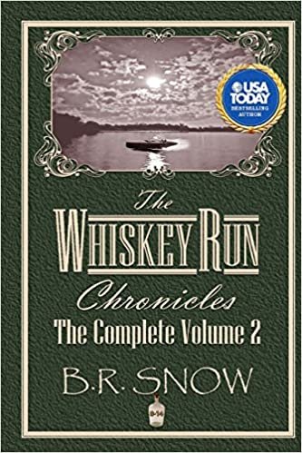 okumak The Whiskey Run Chronicles - Volume 2
