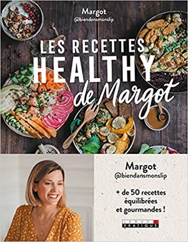 okumak Les recettes healthy de Margot (Santé/forme)