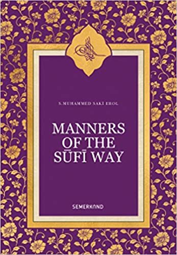 okumak Manners Of The Sufi Way İngilizce
