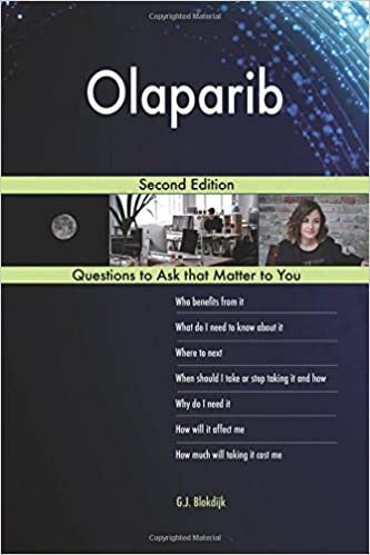 okumak Olaparib; Second Edition