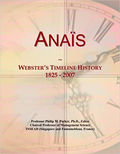 okumak Ana¿s: Webster&#39;s Timeline History, 1825 - 2007