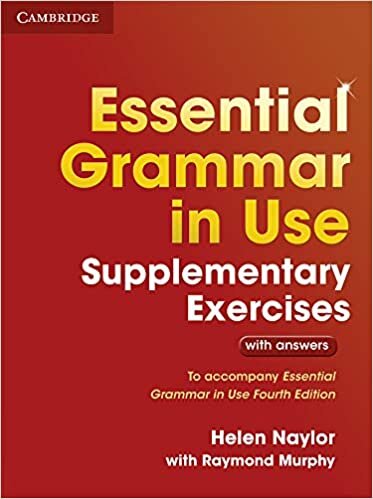 okumak Essential Grammar in Use Supplementary Exercises: Authentic Examination Papers from Cambridge English Language Assessment: To Accompany Essential Grammar in Use Fourth Edition