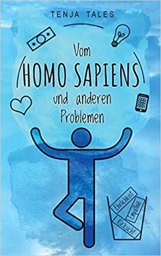 okumak Vom Homo Sapiens und anderen Problemen