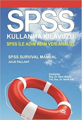 okumak SPSS Kullanma Kılavuzu: SPSS İle Adım Adım Veri Analizi