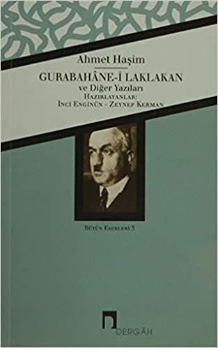 okumak Gurabahane-i Laklakan ve Diğer Yazıları / Bütün Eserleri 3