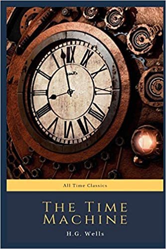 okumak The Time Machine: All Time Classics