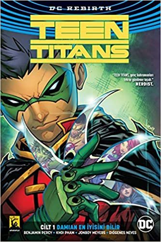 okumak Damian En İyisini Bilir Cilt 1 - Teen Titans