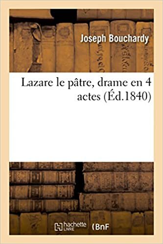okumak Lazare le pâtre, drame en 4 actes (Litterature)