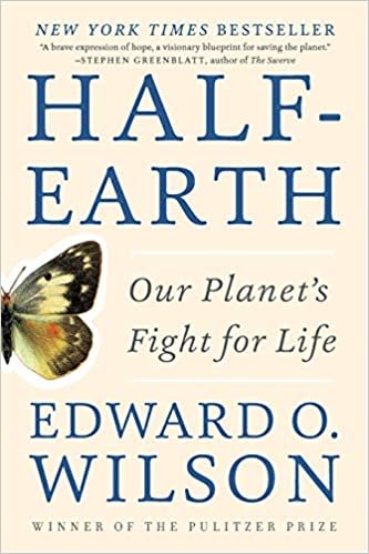 okumak Half-Earth: Our Planet&#39;s Fight for Life