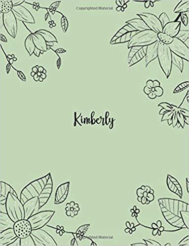 okumak Kimberly: 110 Ruled Pages 55 Sheets 8.5x11 Inches Pencil draw flower Green Design for Notebook / Journal / Composition with Lettering Name, Kimberly