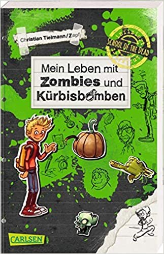 okumak School of the dead 1: Mein Leben mit Zombies und Kürbisbomben (1)