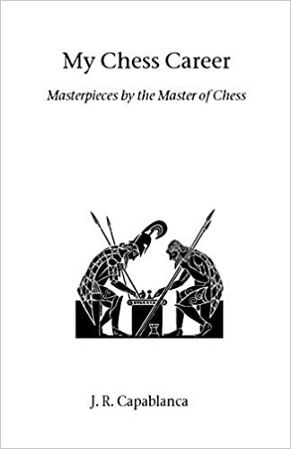 okumak My Chess Career: Masterpieces by the Master of Chess (Hardinge Simpole Chess Classics)