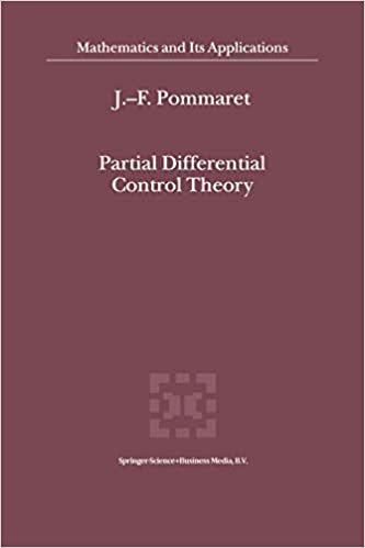 okumak Partial Differential Control Theory: Volume I: Mathematical Tools, Volume II: Control System: 1-2 (Mathematics and Its Applications)