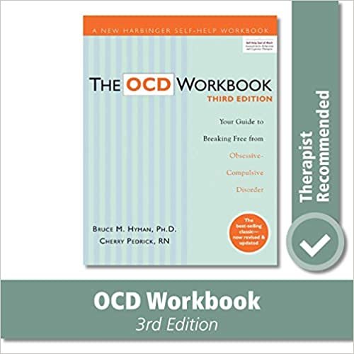 okumak The OCD Workbook: Your Guide to Breaking Free from Obsessive-Compulsive Disorder, 3rd Edition