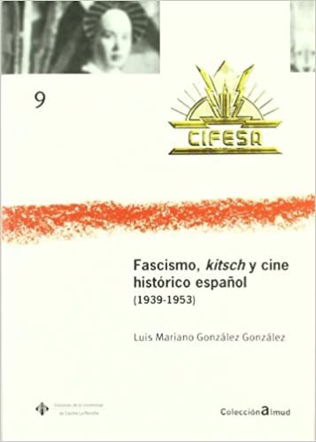 okumak Fascismo, kitsch y cine histórico español (1939-1953)