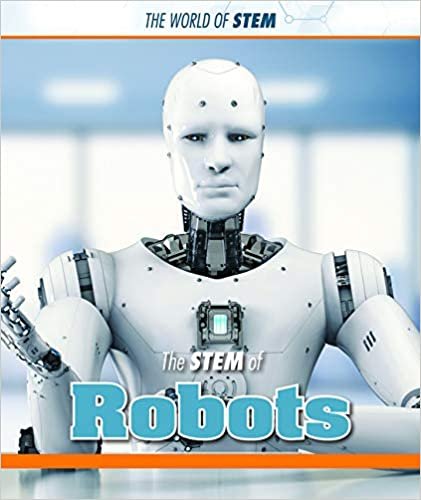 okumak The Stem of Robots (World of Stem)