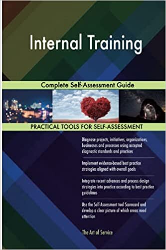 okumak Blokdyk, G: Internal Training Complete Self-Assessment Guide