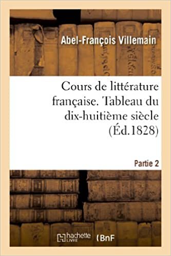okumak Villemain-A-F: Cours de Littï¿½rature Fran (Litterature)