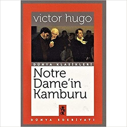 okumak Notre Dame&#39;in Kamburu: Dünya Klasikleri
